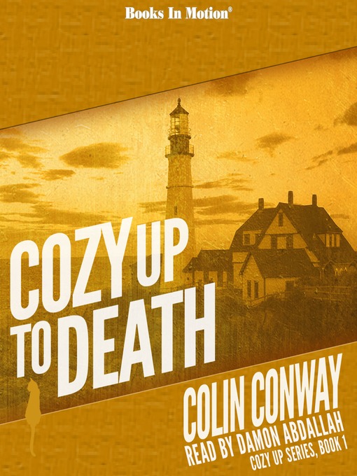 Title details for Cozy Up to Death by Colin Conway - Available